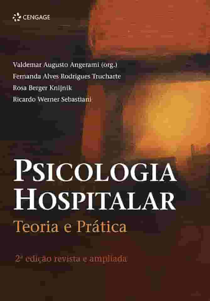 Psicologia hospitalar: Teoria e prática