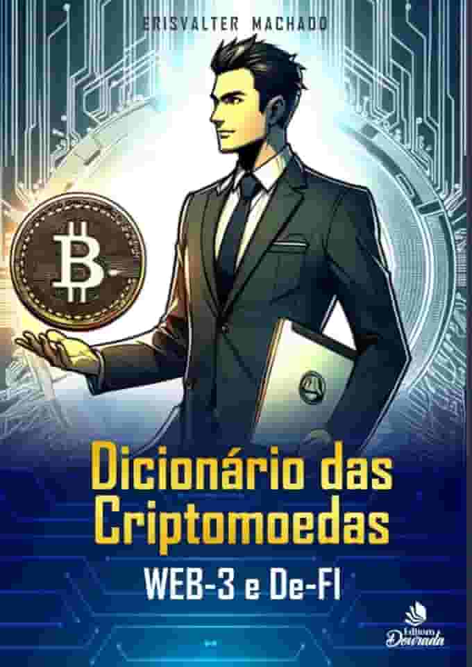 Dicionário das Criptomoedas, WEB-3 e De-Fi
