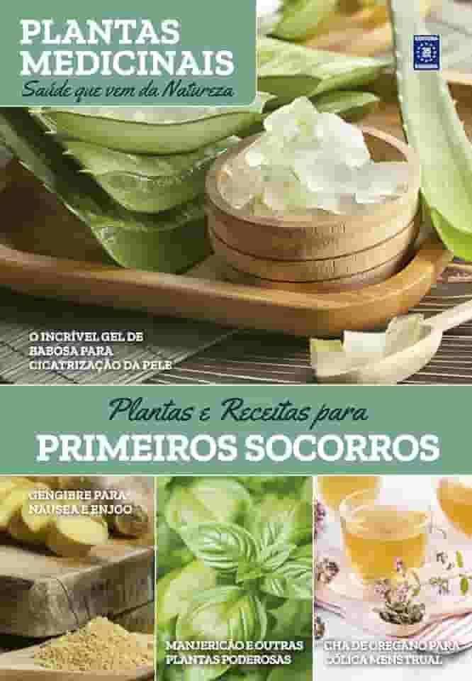 Plantas Medicinais Volume 7: Plantas e Receitas para PRIMEIROS SOCORROS