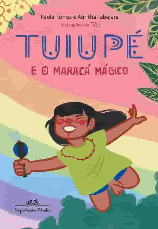 Tuiupé e o maracá mágico