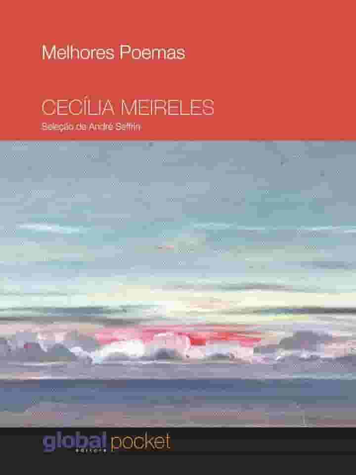 Melhores Poemas: Seleção e Prefácio: andré Seffrin