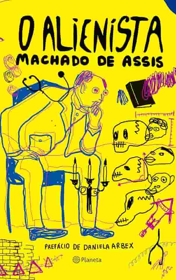 O Alienista: Coleção Clássicos: 1