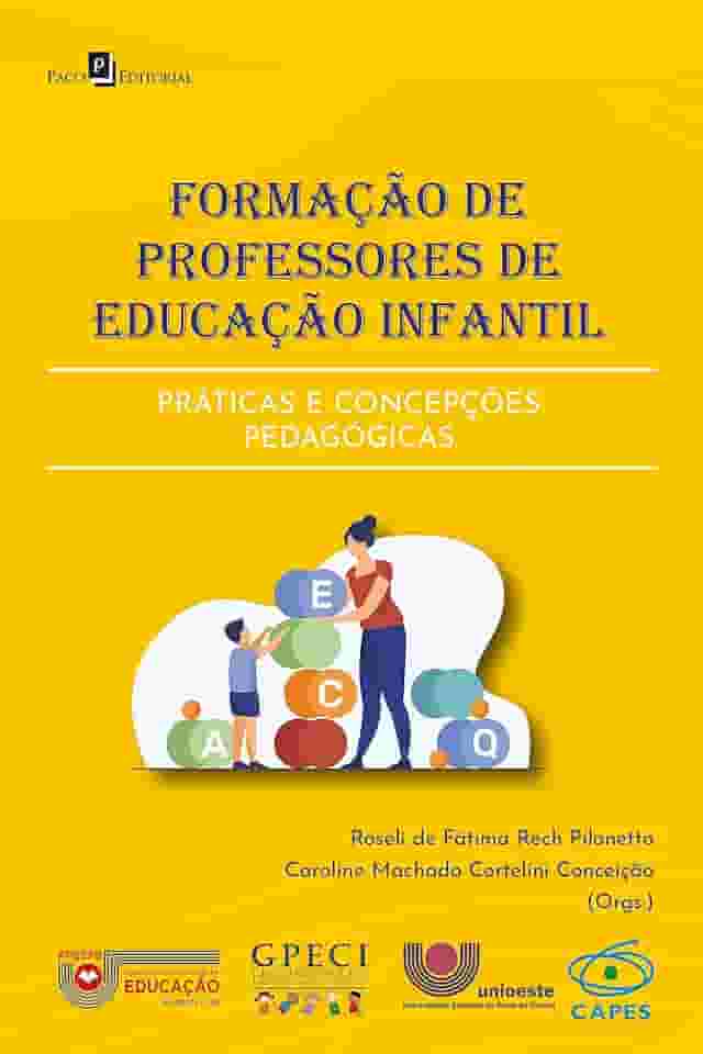 Formação de professores de educação infantil: Práticas e concepções pedagógicas