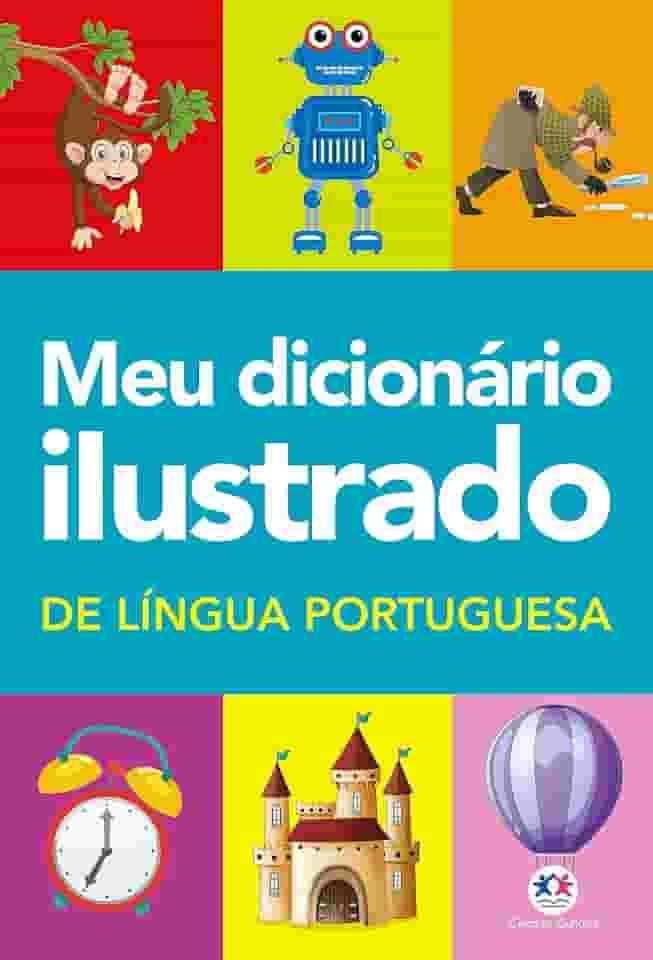 Meu dicionário ilustrado de Língua Portuguesa