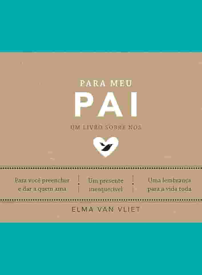 Para meu pai (Um livro sobre nós): 3