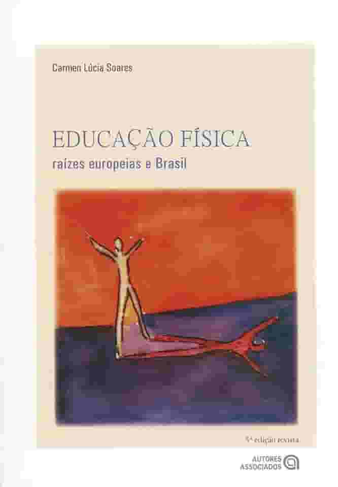 Educação Física: Raízes Europeias e Brasil