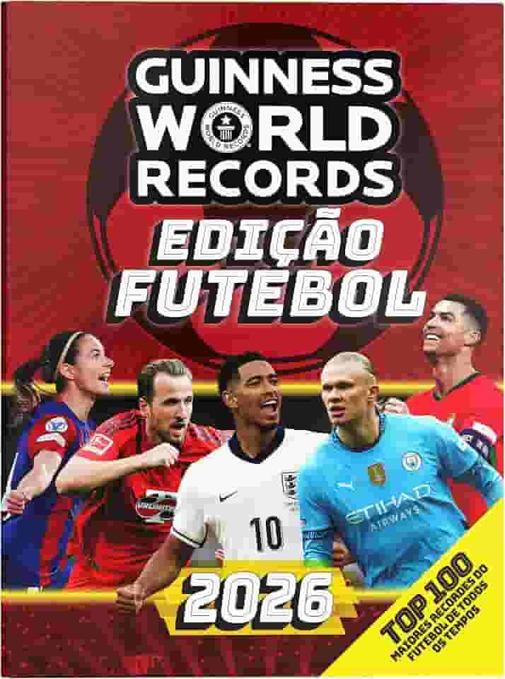 Guinness World Records Edição Futebol 2026