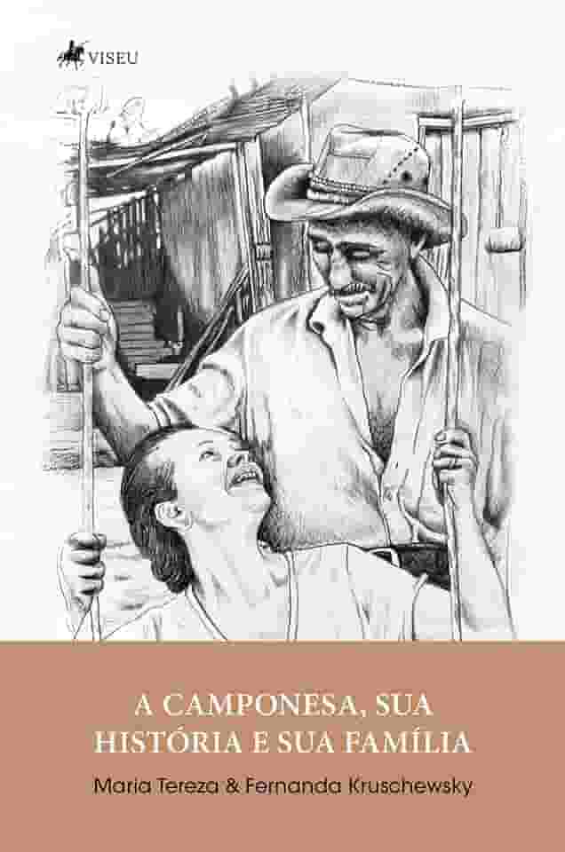 A camponesa, sua história e sua família