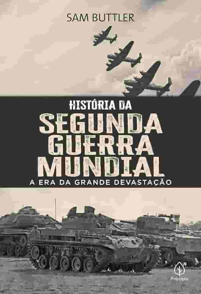 História da Segunda Guerra Mundial