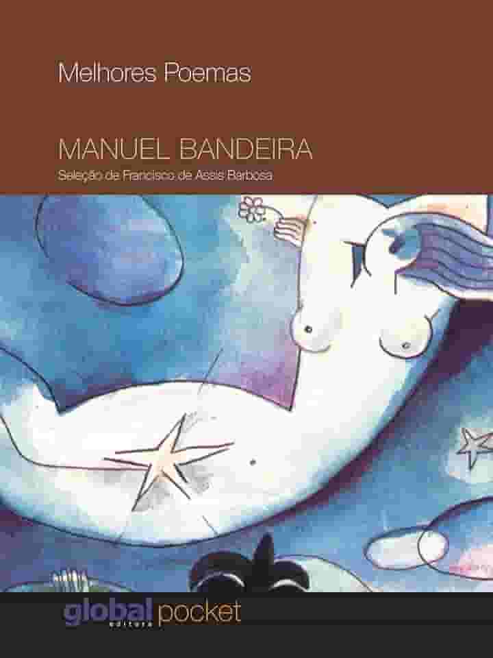 Melhores Poemas Manuel Bandeira (pocket): Seleção e Prefácio: francisco de Assis Barbosa