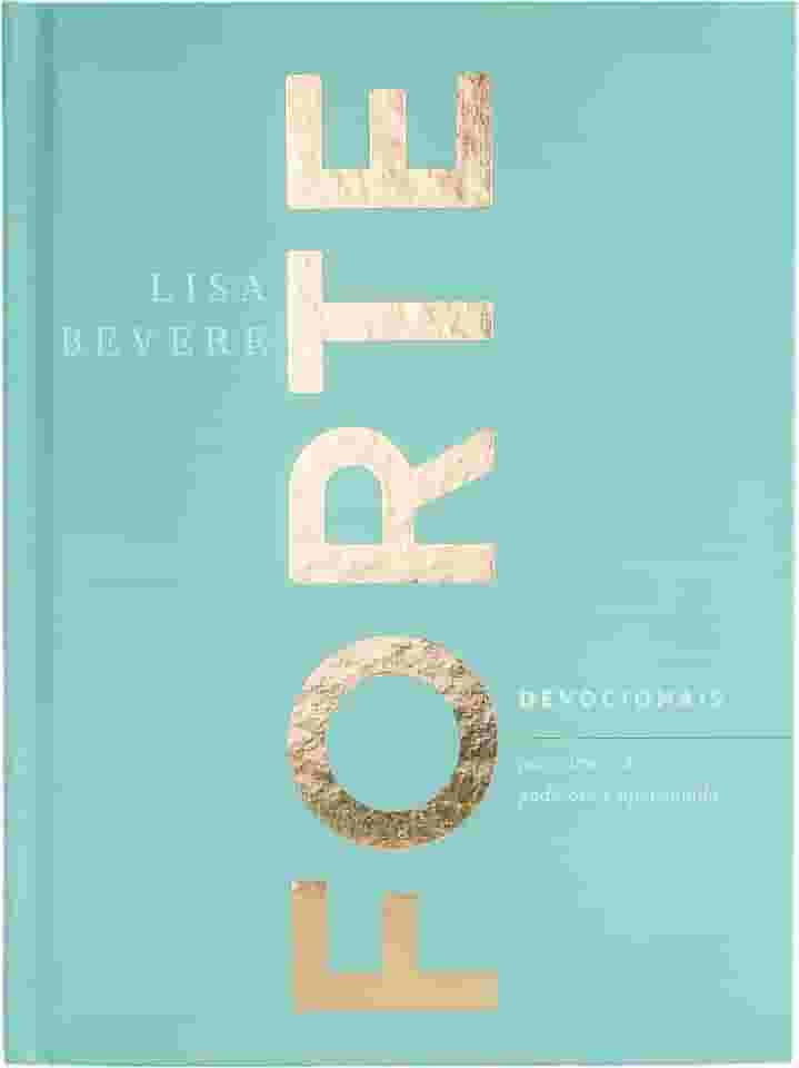 Forte: Devocionais para uma vida poderosa e apaixonada