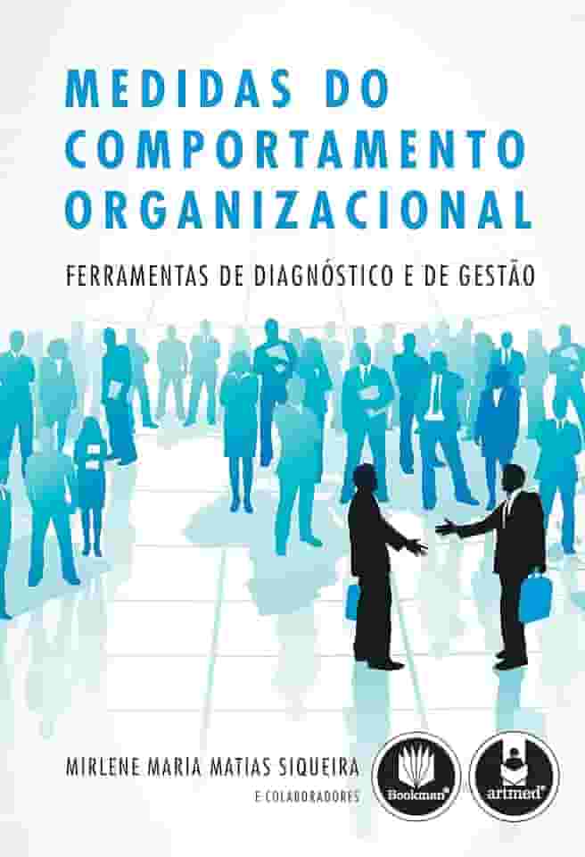 Medidas do Comportamento Organizacional: Ferramentas de Diagnóstico e de Gestão