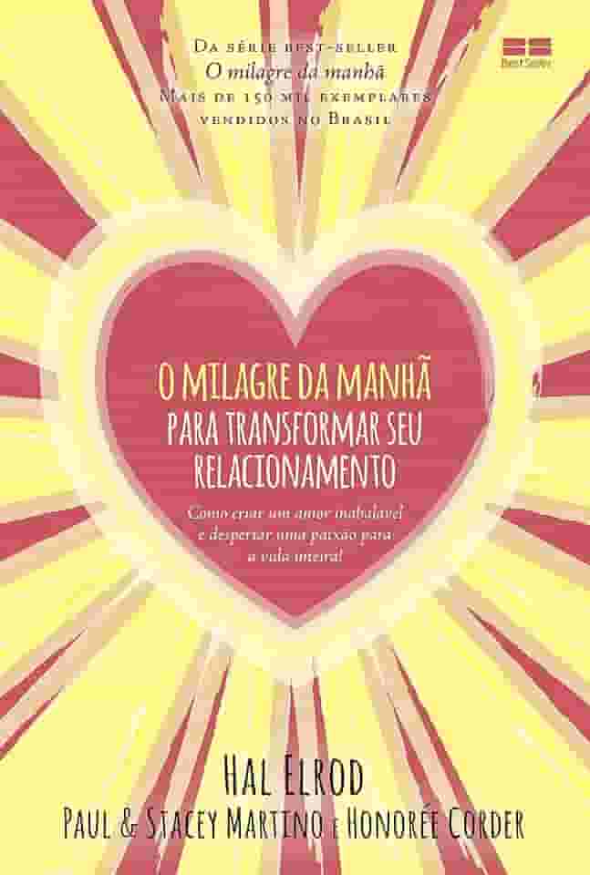 O milagre da manhã para transformar seu relacionamento