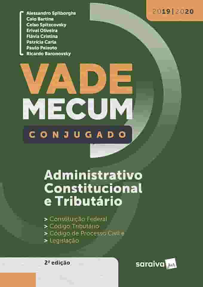 Vade Mecum Administrativo, Constitucional e Tributário Conjugado