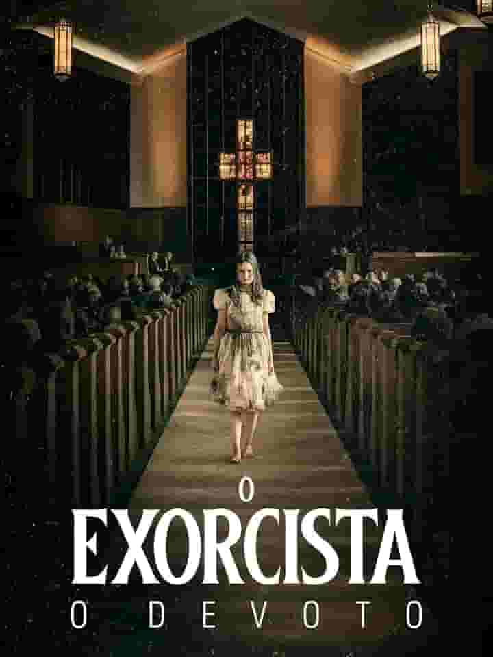 O Exorcista - O Devoto