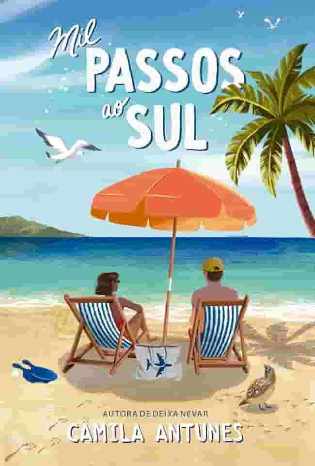 Mil passos ao sul – Uma comédia romântica inédita da autora de "Deixa nevar"