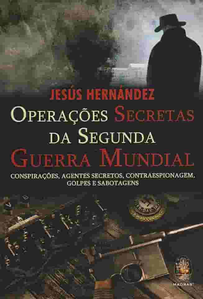 Operações Secretas da Segunda Guerra Mundial