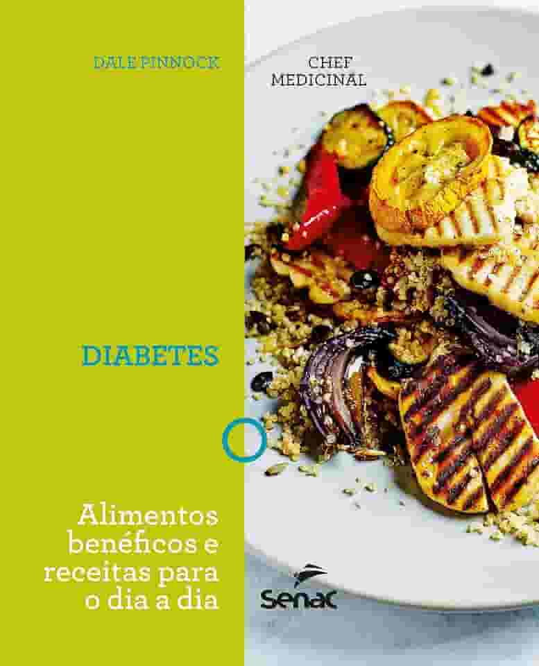 O chef medicinal : Diabetes