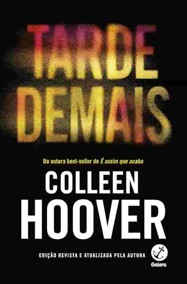 Tarde demais (Edição revista)