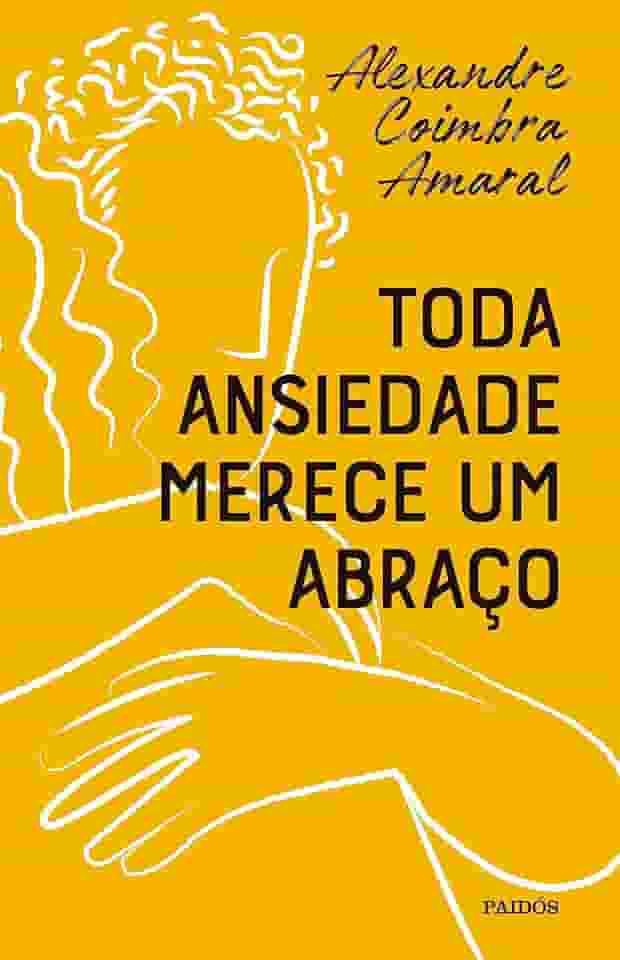 Toda ansiedade merece um abraço