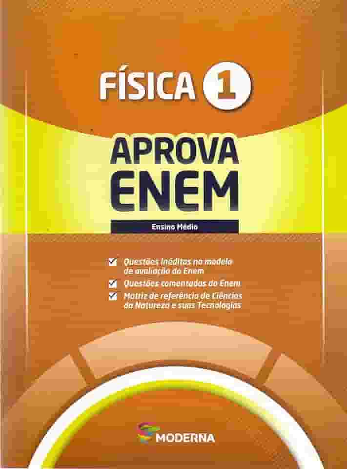 Aprova ENEM. Física - Volume 1