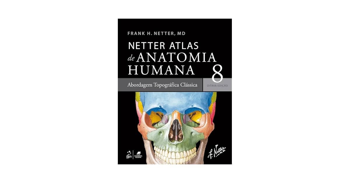 Melhor Atlas de Anatomia Humana: Qual o Ideal para Você?