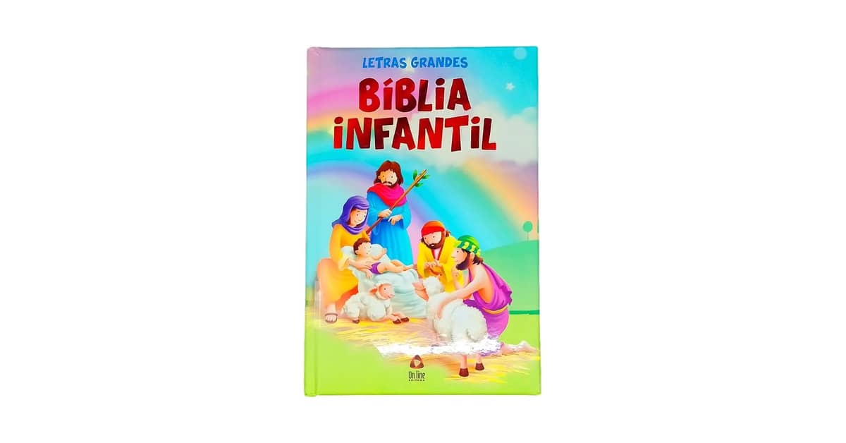 Melhor Bíblia Infantil Evangélica: Qual a Ideal?