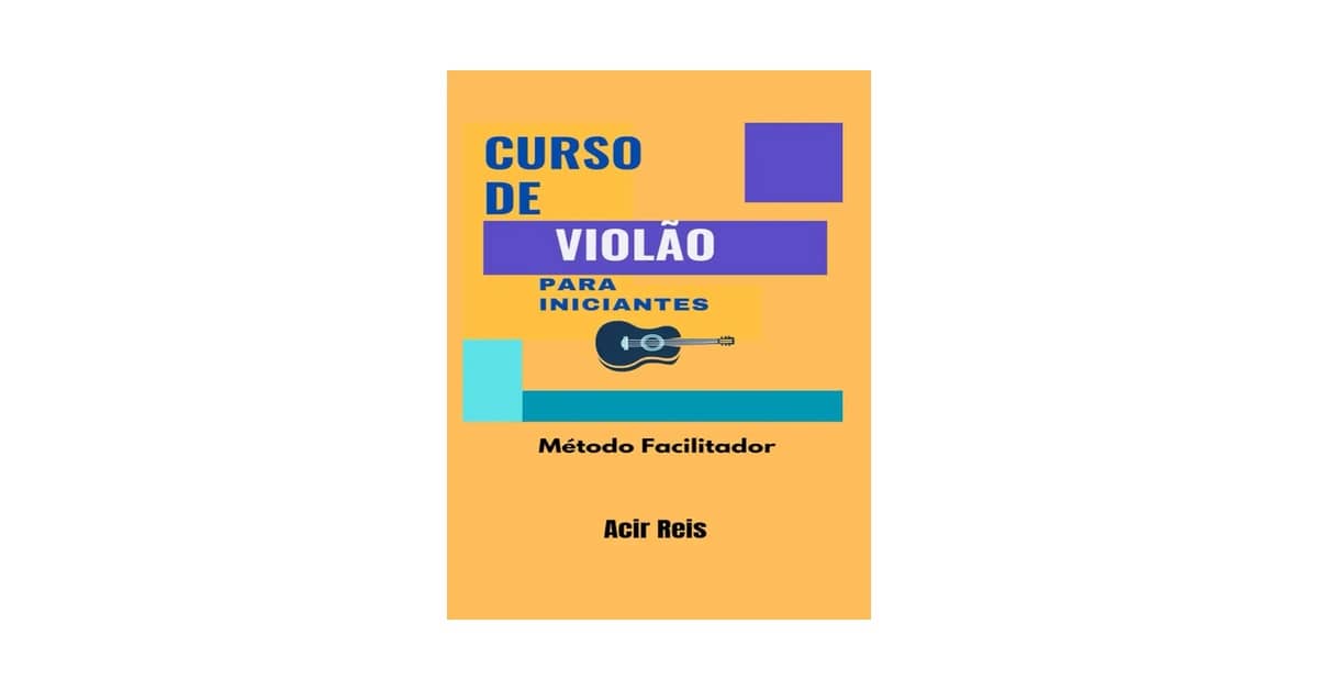 Melhor Curso de Guitarra para iniciantes: Guia Essencial!
