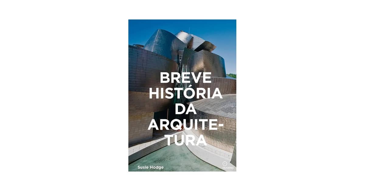 Melhor Livro de Arquitetura: Guia Essencial para Entender o Espaço