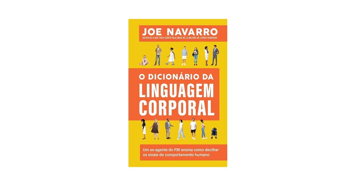 Melhor Livro de Comportamento Humano: Guia Para Decifrar Pessoas