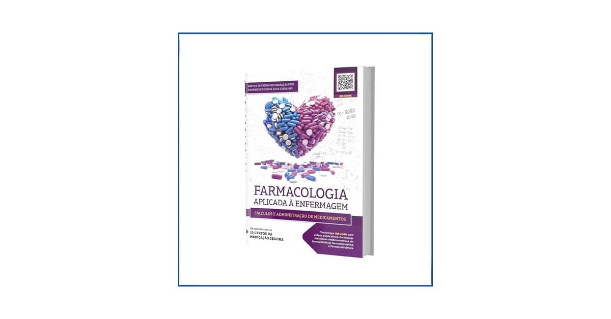 Melhor Livro de Farmacologia Para Enfermagem: Domine o Assunto