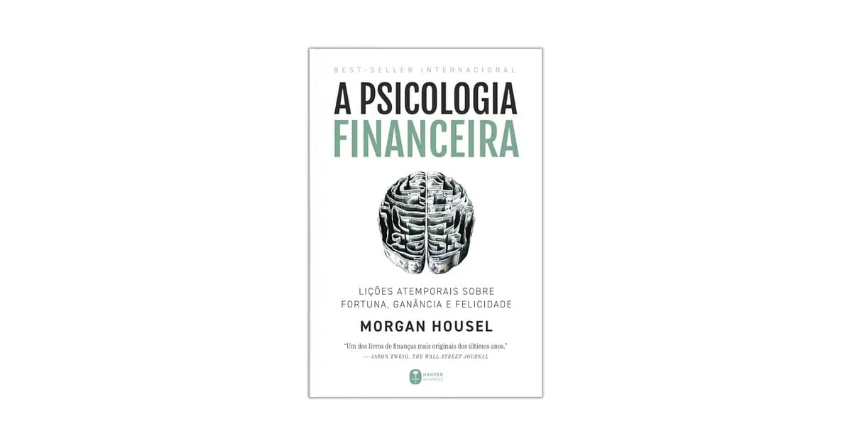 Melhor Livro de Psicologia Financeira: Escolha Inteligente