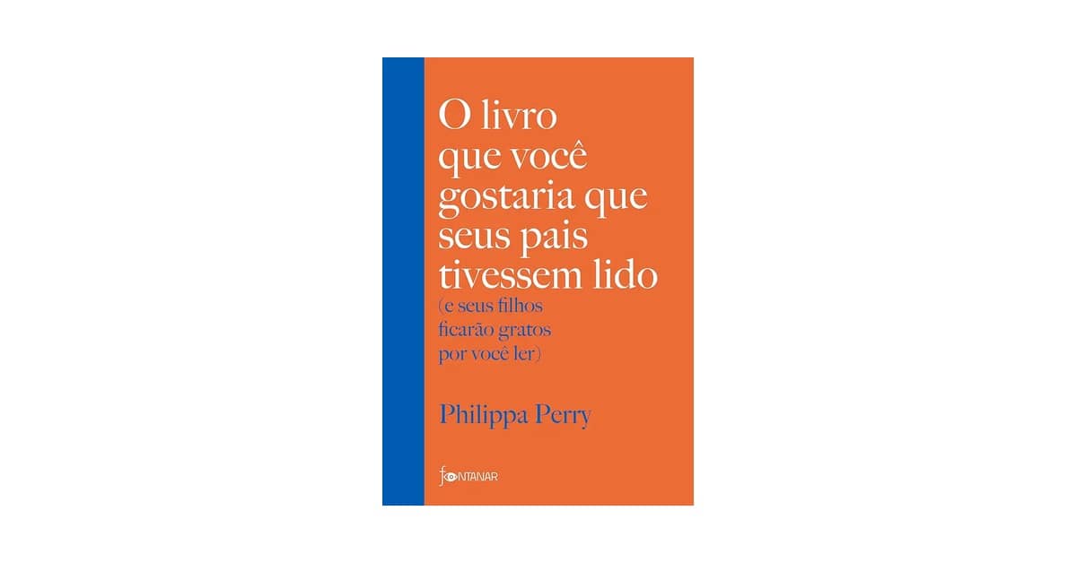 Melhor Livro Educação Filhos: Transforme a Criação