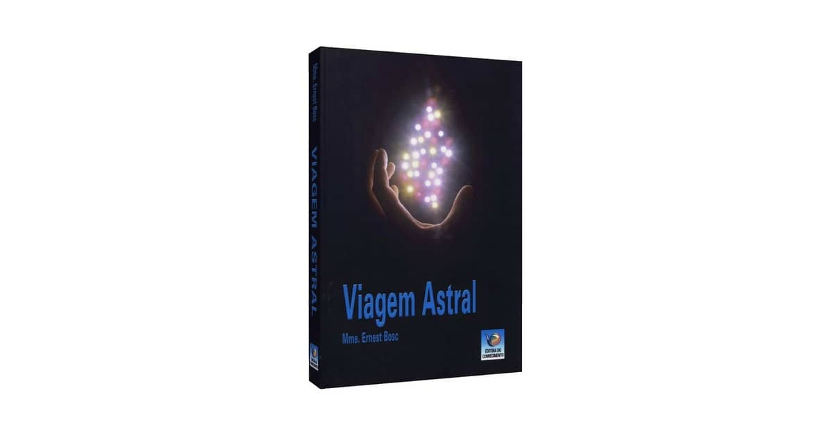 Melhor Livro Sobre Viagem Astral: Guias Essenciais