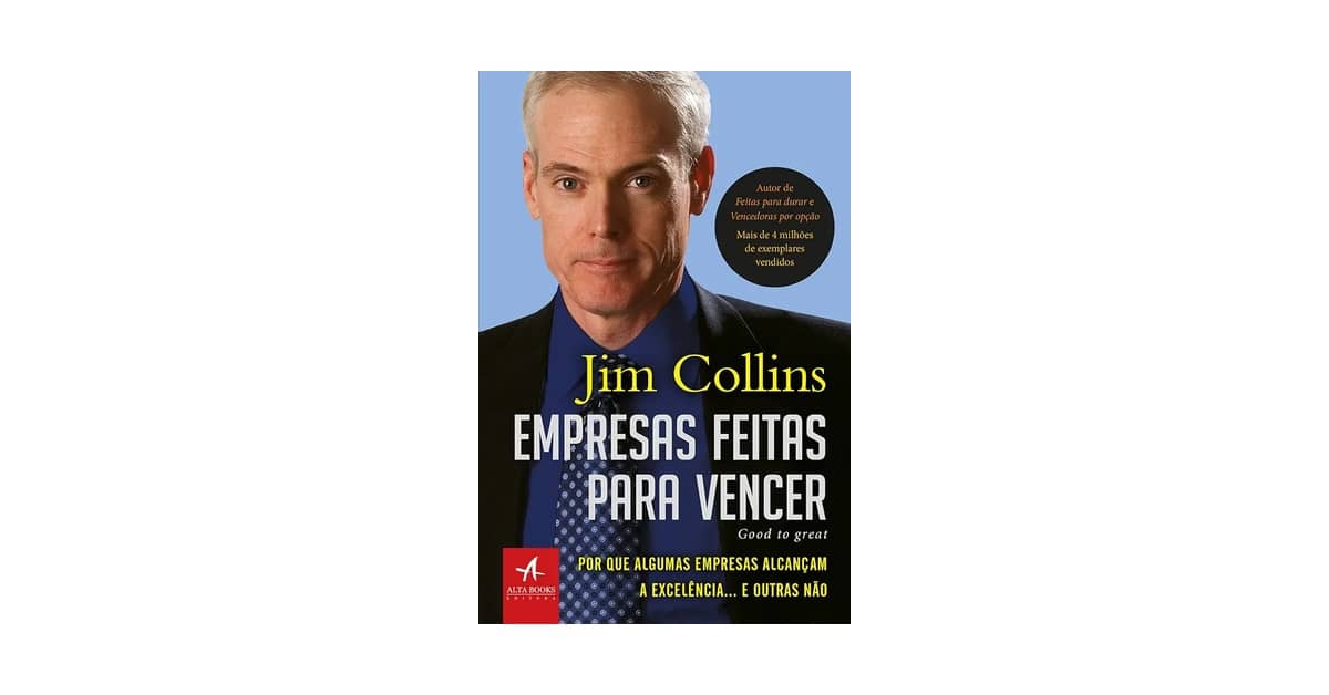 Melhor Livros do Escritor Jim Collins: Qual Ler?