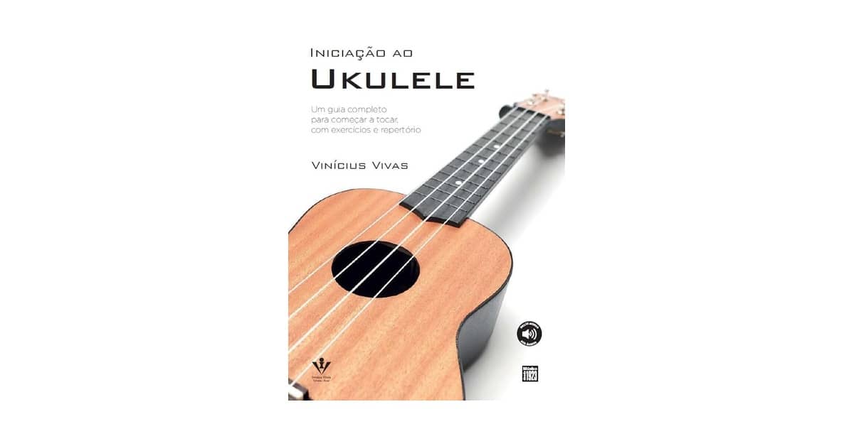 Melhor Marca de Ukulele para iniciantes: Guia Definitivo