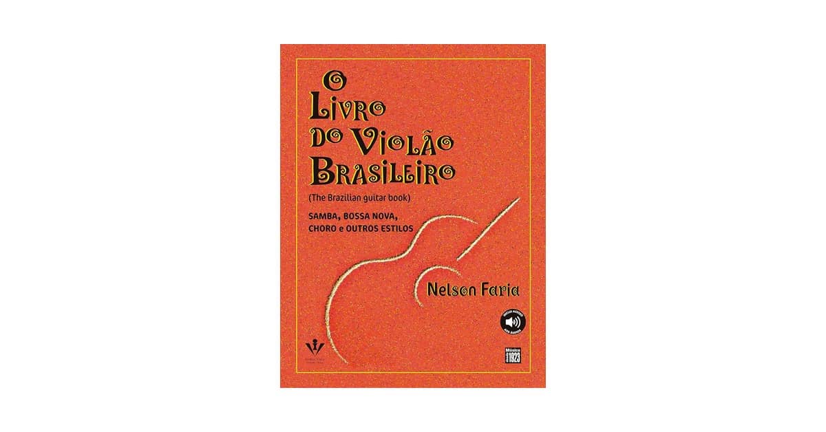 Melhor Marca de Violão Brasileiro: Guia Essencial
