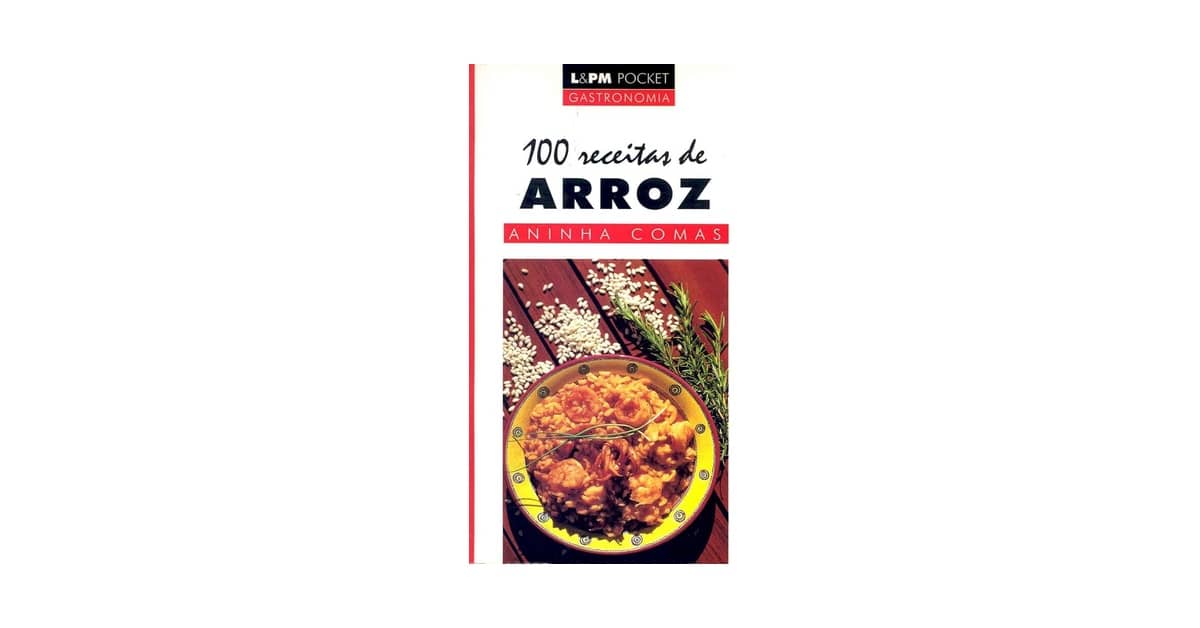 Melhor Receita de Arroz Integral: Guia Completo