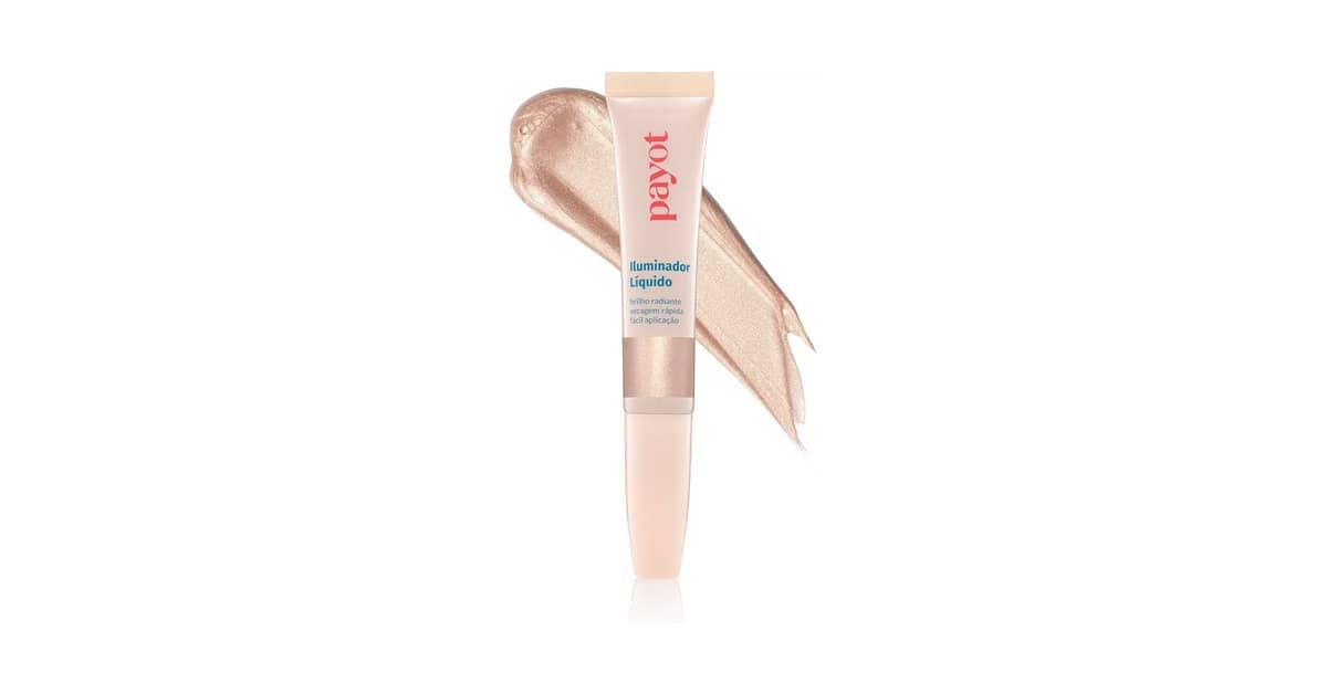 Melhores Iluminadores Líquidos: Ache o Glow Perfeito