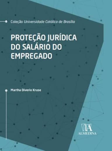 Proteção Jurídica do Salário do Empregado