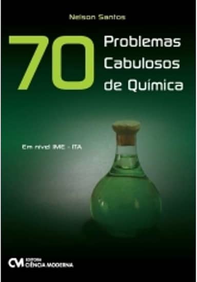 70 Problemas Cabulosos de Quimica - em Nivel Ime - Ita - 1