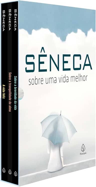 Sêneca - sobre uma vida melhor