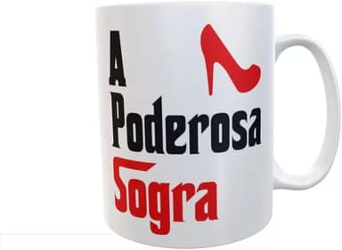 Caneca A Poderosa Sogra - Presente Para Sogra