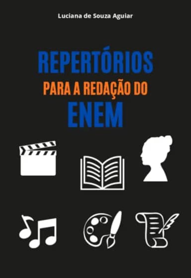 REPERTÓRIOS PARA A REDAÇÃO DO ENEM
