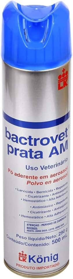 KONIG Bactrovet Prata Am 500Ml - Repelente Cicatrizante Hemostático E Antisséptico - Tratamento E Prevenção De Feridas