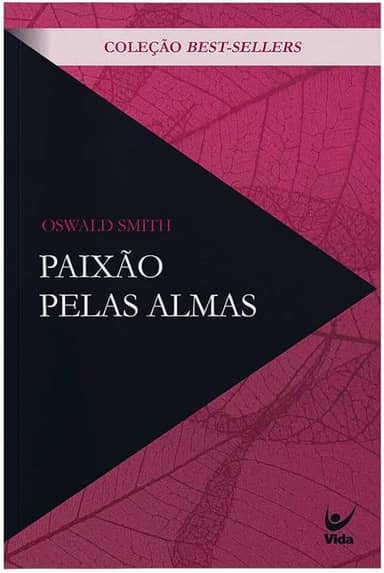 Paixão Pelas Almas - Clássicos Evangélicos (capa Nova)
