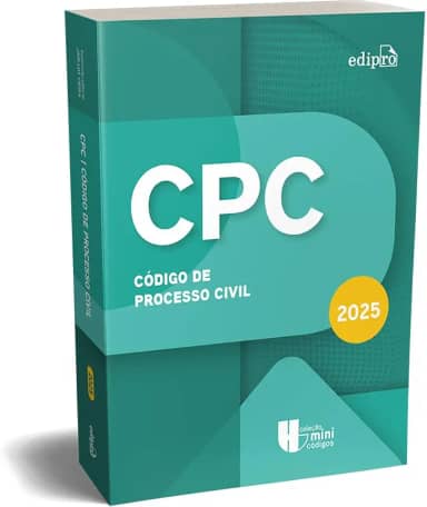CÓDIGO DE PROCESSO CIVIL 2025 - Coleção MINICÓDIGOS