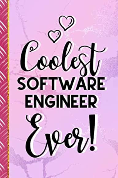 Coolest Software Engineer Ever!: Novelty Software Engineer Gifts for Women: Pink Marble Paperback Journal & Notebook