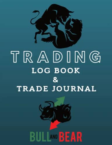 Trading Log Book & Trade Journal: Stock Trading Notebook for Active Stock Market Traders and Investors