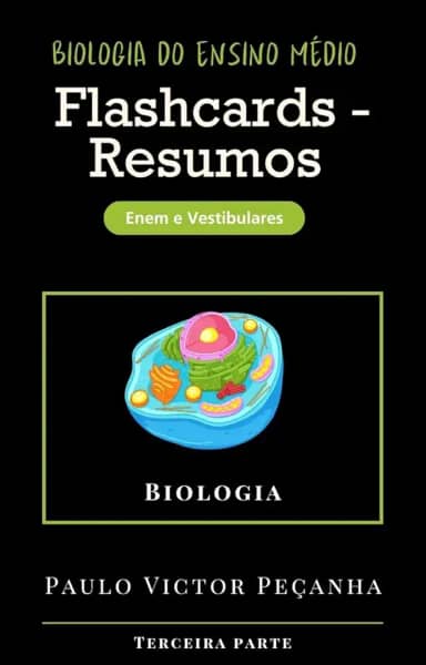 Flashcards - Resumos de Biologia para o Enem e Vestibulares: Biologia Vegetal (Flashcards com resumos para os vestibulares e Enem Livro 3)